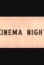 Cinema Night (2013)