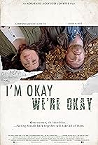 I'm Okay, We're Okay