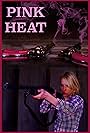 Pink Heat (2020)