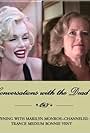 Conversations with the Dead: An Evening with Marilyn Monroe (2009)