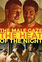 The Male Gaze: The Heat of the Night