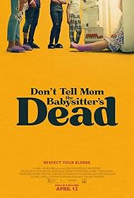 Don't Tell Mom the Babysitter's Dead (2024)