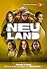 Neuland (TV Mini Series 2022) Poster