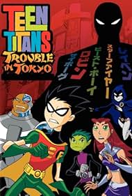 Teen Titans: Trouble in Tokyo (2006)