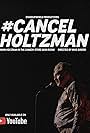 #Cancelholtzman (2023)