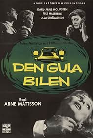 Nils Hallberg, Karl-Arne Holmsten, Cécile Ossbahr, and Ulla Strömstedt in Den gula bilen (1963)