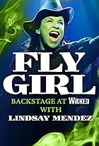 Lindsay Mendez in Fly Girl: Backstage at 'Wicked' with Lindsay Mendez (2013)