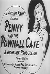 Primary photo for Penny and the Pownall Case