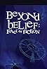 Beyond Belief: Fact or Fiction (TV Series 1997–2024) Poster