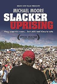 Michael Moore in Slacker Uprising (2007)