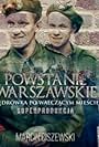 Powstanie Warszawskie. Wedrówka po walczacym miescie (Audioplay) (2016)