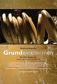 Grundeinkommen - Kulturimpuls (2008)