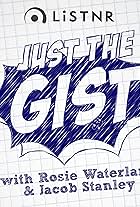 Just the Gist (2019)