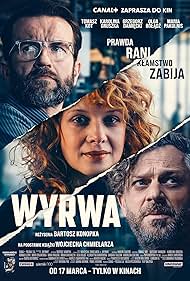 Grzegorz Damiecki, Karolina Gruszka, and Tomasz Kot in Wyrwa (2023)