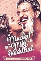 Madhil Mel Kaadhal