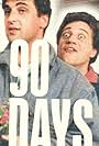 Sam Grana and Stefan Wodoslawsky in 90 Days (1985)