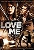 Love Me (2013) Poster