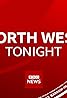 BBC North West Tonight (TV Series 1984– ) Poster