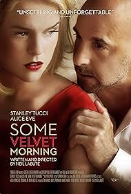 Stanley Tucci and Alice Eve in Some Velvet Morning (2013)