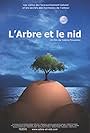 L'arbre et le nid (2013)