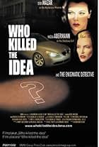 Who Killed the Idea?