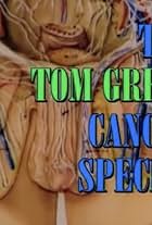 The Tom Green Cancer Special (2000)