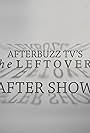 The Leftovers AfterBuzz TV Aftershow (2014)