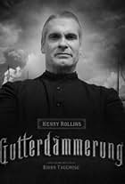 Henry Rollins in Gutterdammerung (2016)