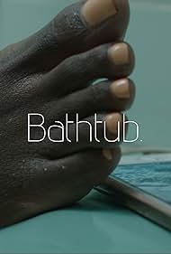 Bathtub (2019)