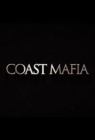 Primary photo for Coast Mafia