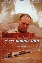 C'est jamais loin (1996)