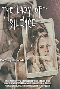 Primary photo for The Lady of Silence