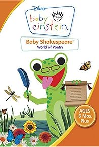 Primary photo for Baby Einstein: Baby Shakespeare World of Poetry