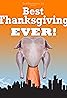 Best Thanksgiving Ever (2016) Poster