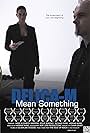 Delica-m: Mean Something (2012)