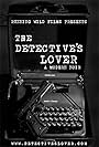 The Detective's Lover (2012)