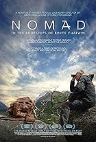 Nomad: In the Footsteps of Bruce Chatwin