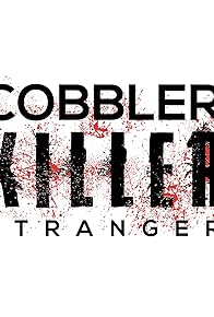 Primary photo for Cobbler Killer Stranger