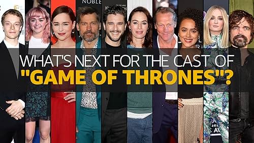 What's Next for the "Game of Thrones" Cast?