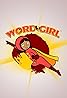 WordGirl (TV Series 2007–2015) Poster