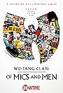 Wu-Tang Clan: Of Mics and Men (2019)