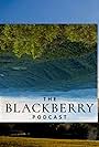 The Blackberry Podcast (2019)