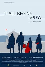 It All Begins at Sea (2008)