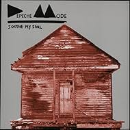 Depeche Mode: Soothe My Soul (2013)