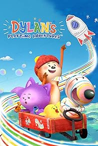 Primary photo for Dylan's Playtime Adventures