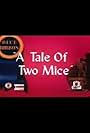 Tale of Two Mice (1945)