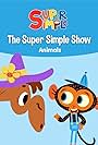 The Super Simple Show - Animals (2018)