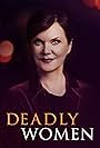 Deadly Women