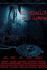 Primary photo for El Medallon De La LLorona