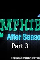 Amphibia: After Season 1 (Part 3) (2020)